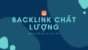 Dịch vụ Backlink GOV: Mua Bán Backlink GOV uy tín chất lượng