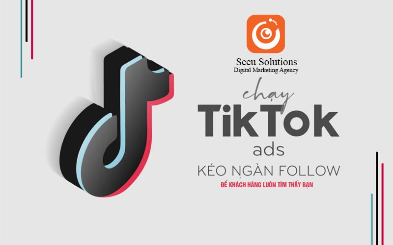 Bảng giá dịch vụ quảng cáo TikTok Ads tại Seeu Solutions