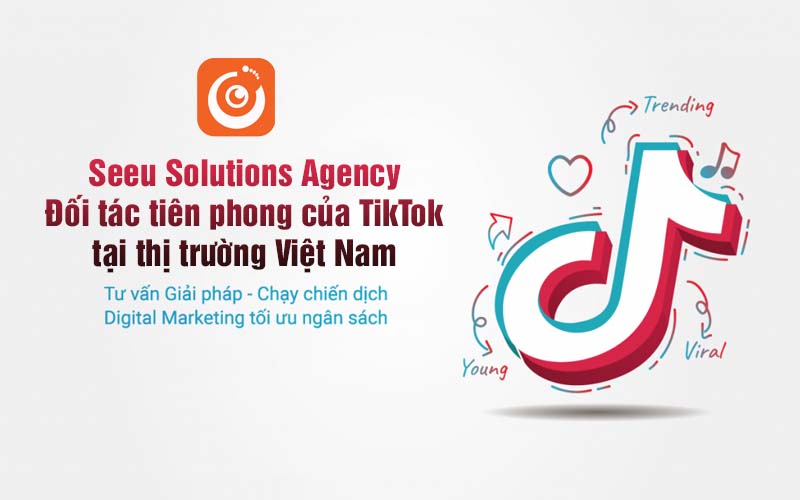 #1 Dịch vụ quảng cáo TikTok | Bảng giá dịch vụ mới nhất. Ảnh: Seeu Solutions Agency
