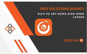 don vi cung cap dich vu xay dung gian hang Lazada uy tin