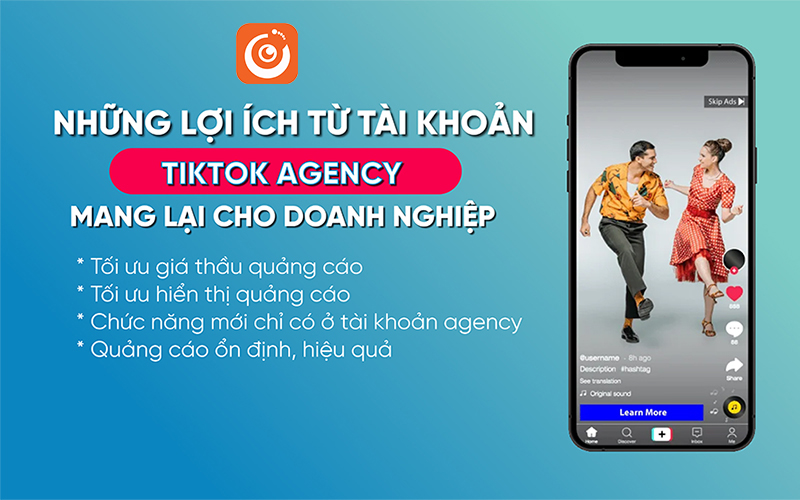 Lợi ích khi sử dụng dịch vụ cho thuê tài khoản quảng cáo TikTok Agency