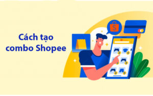 cach tao combo shopee