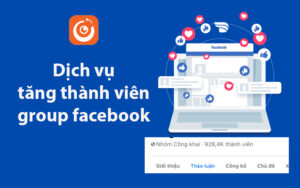 Dịch vụ tăng thành viên group facebook