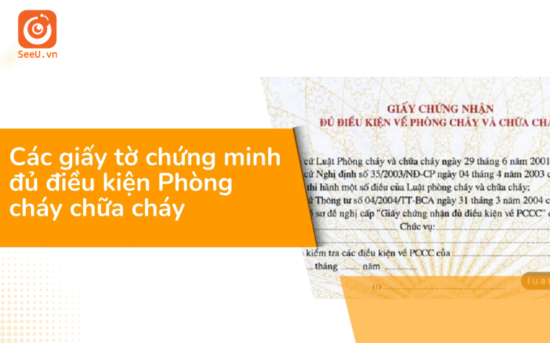 Seeu cung cấp dịch vụ làm giấy phép phòng cháy chữa cháy tại Đà Lạt