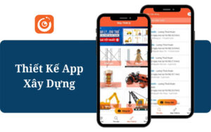thiết kế App Doanh nghiệp xây dựng