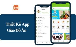 Thiết kế App Giao đồ ăn