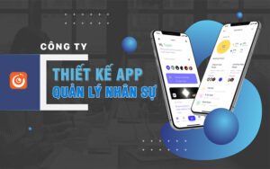 Thiết kế App Quản lý Nhân sự