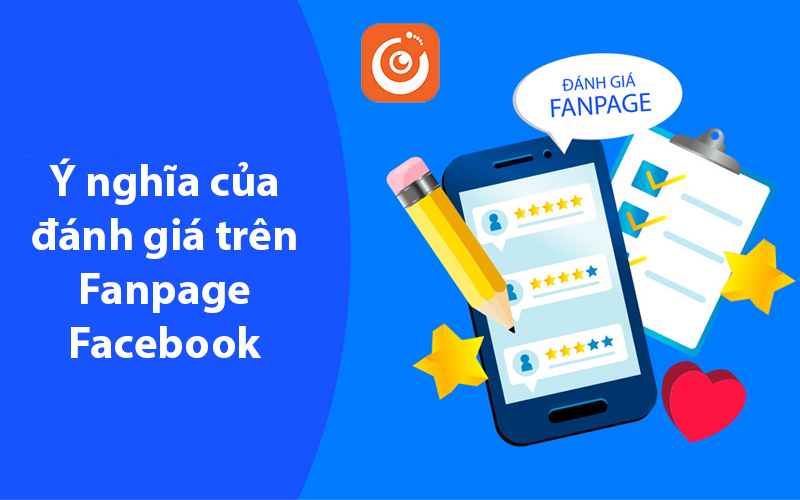 Ý nghĩa của đánh giá trên fanpage facebook